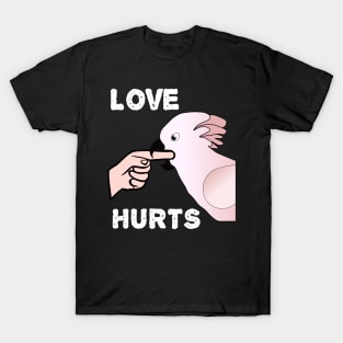 Love Hurts Moluccan Cockatoo Parrot Biting T-Shirt